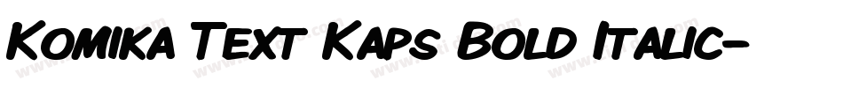 Komika Text Kaps Bold Italic字体转换
